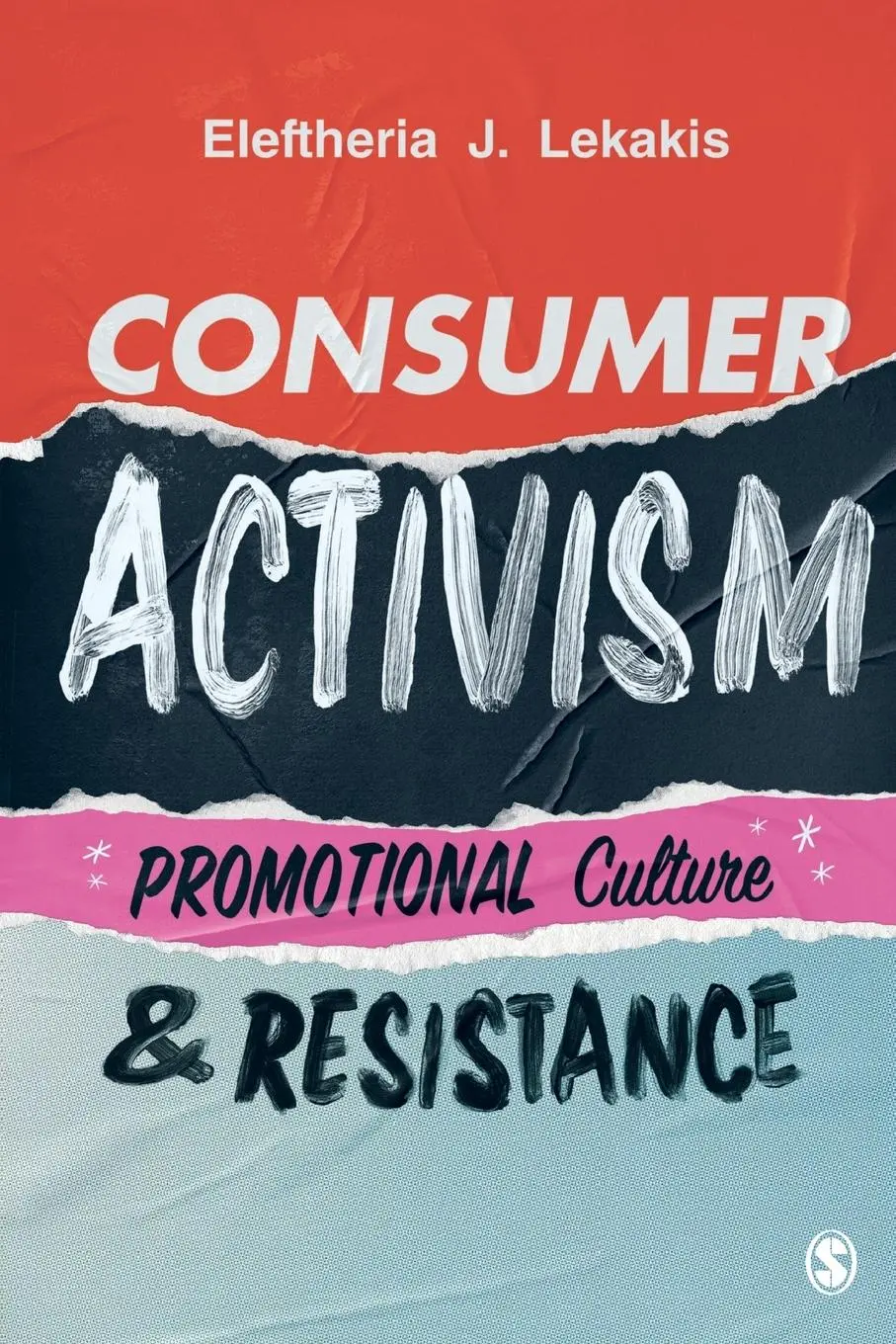 Cover: 9781529723090 | Consumer Activism | Promotional Culture and Resistance | Lekakis