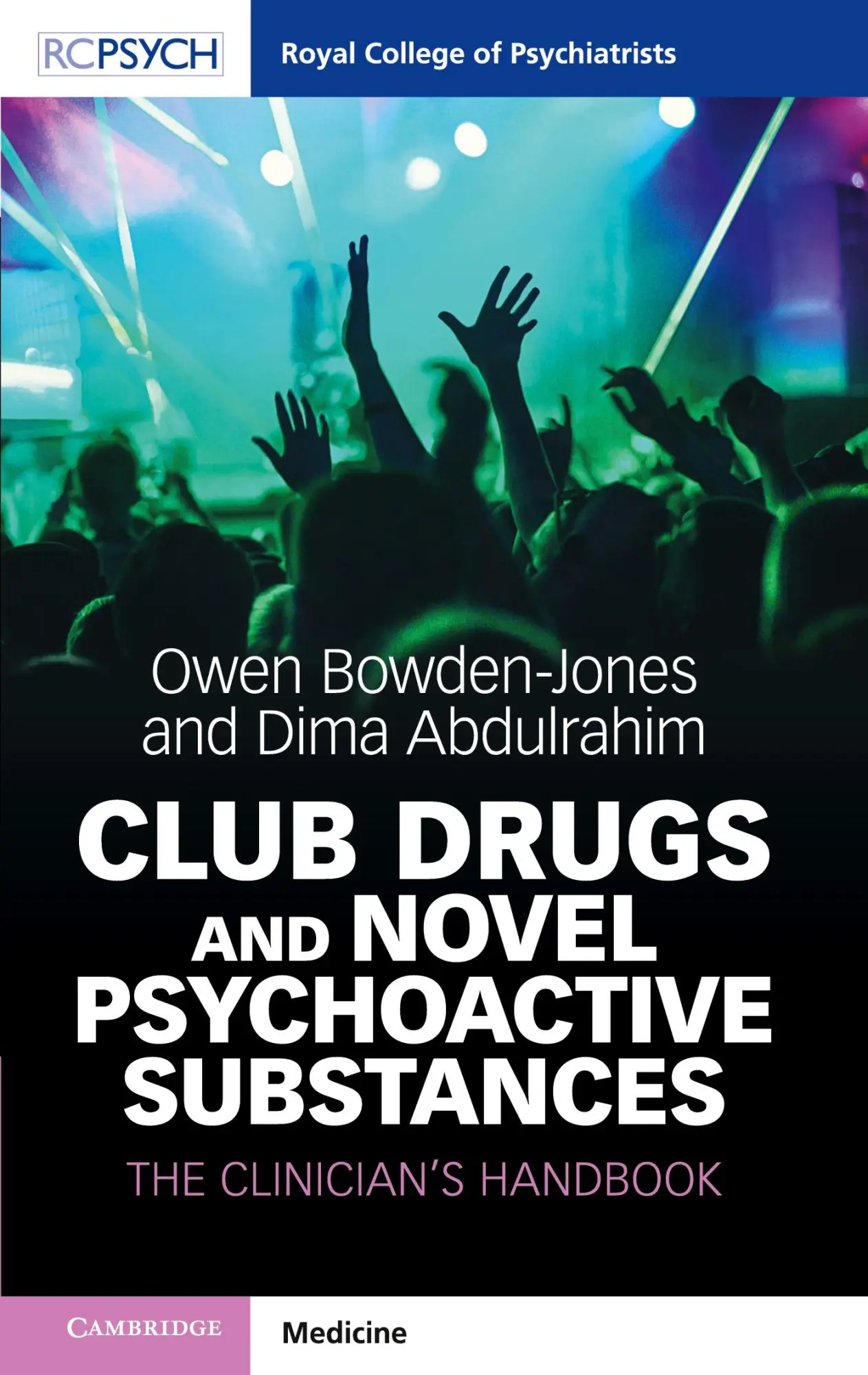 Cover: 9781911623090 | Club Drugs and Novel Psychoactive Substances | Bowden-Jones (u. a.)