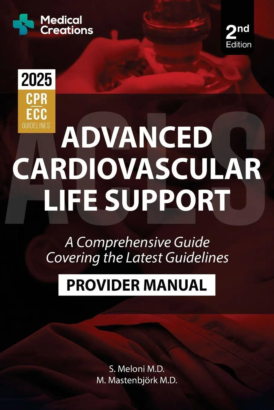 Cover: 9781958323090 | Advanced Cardiovascular Life Support (ACLS) A Comprehensive Guide...