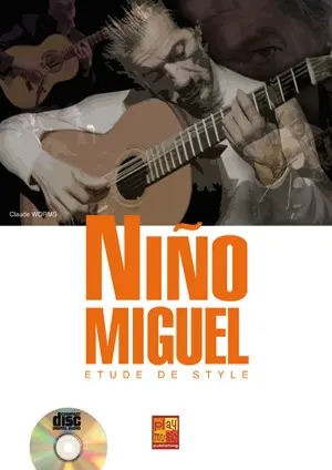 Cover: 3555111003190 | Nino Miguel - Etude de Style (+CD) pour guitare | Claude Worms | 2014