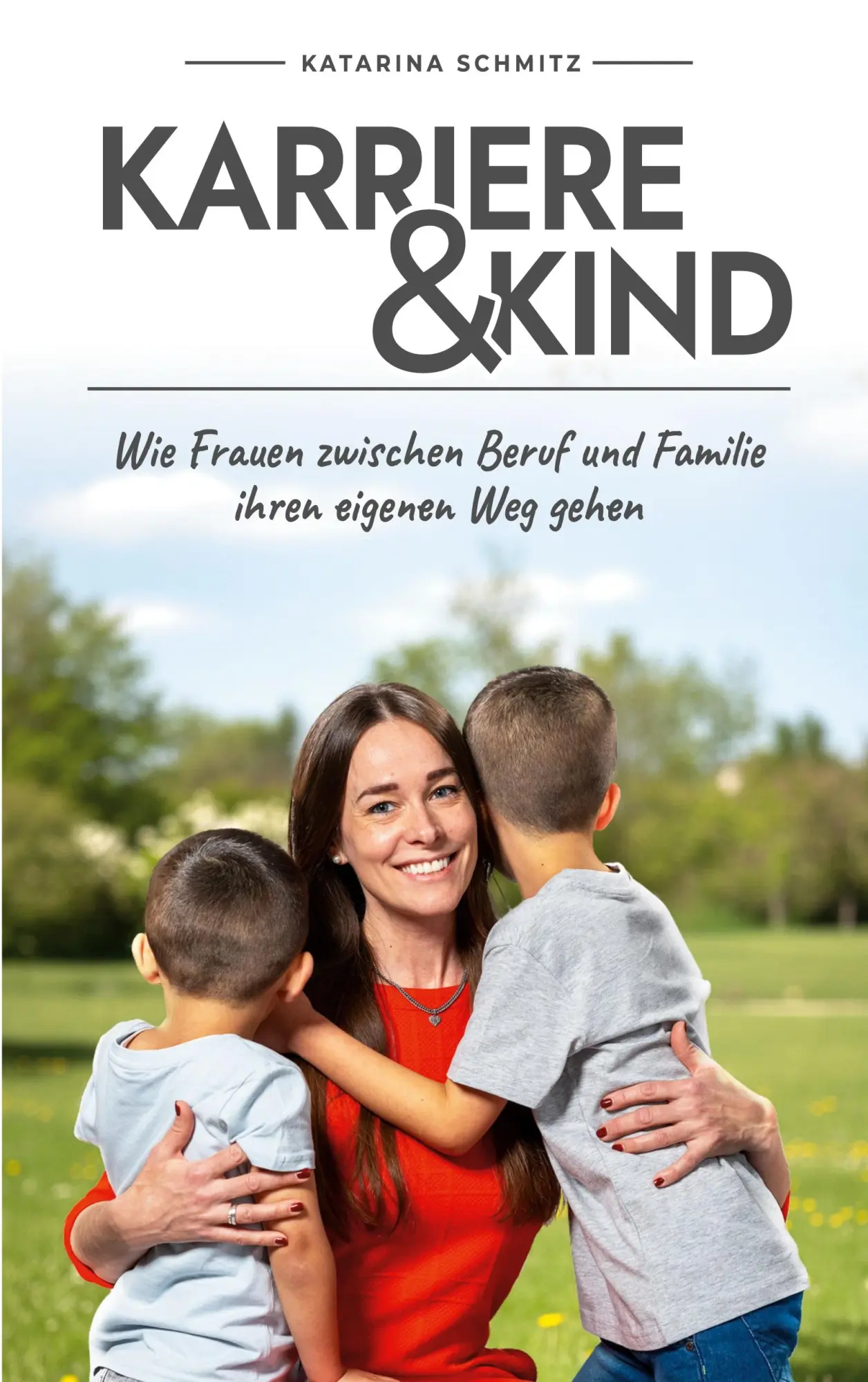 Cover: 9783696383190 | Karriere &amp; Kind | Katarina Schmitz | Taschenbuch | 150 S. | Deutsch