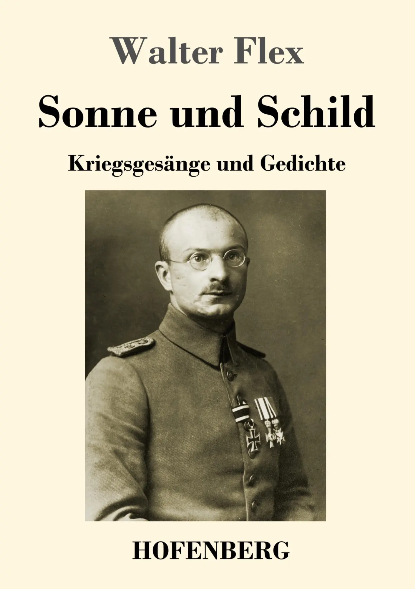 Cover: 9783743733190 | Sonne und Schild | Kriegsgesänge und Gedichte | Walter Flex | Buch
