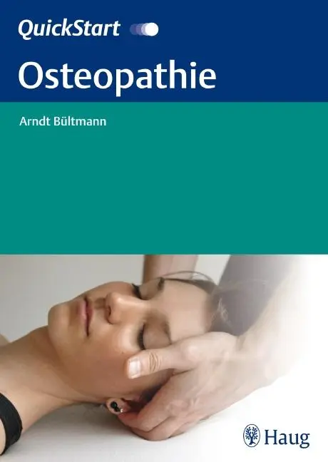Cover: 9783830473190 | QuickStart Osteopathie | Arndt Bültmann | Taschenbuch | 112 S. | 2011