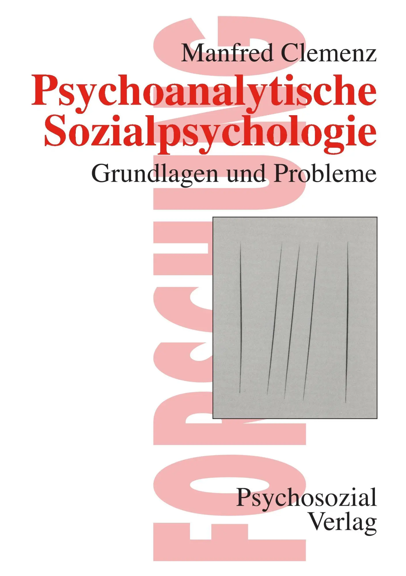 Cover: 9783932133190 | Psychoanalytische Sozialpsychologie | Manfred Clemenz | Taschenbuch