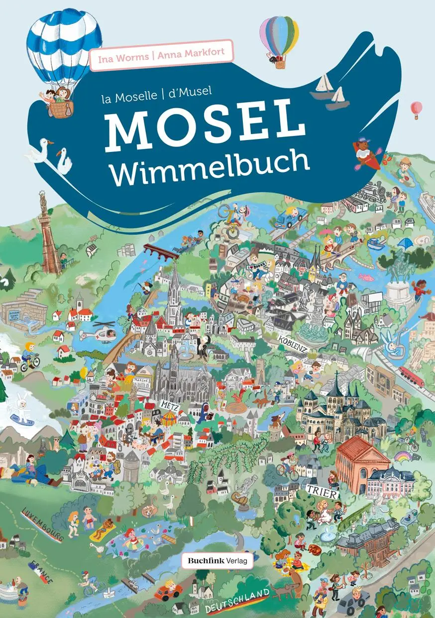 Cover: 9783948453190 | Unser Mosel-Wimmelbuch | Die Mosel - La Moselle - d'Musel | Ina Worms