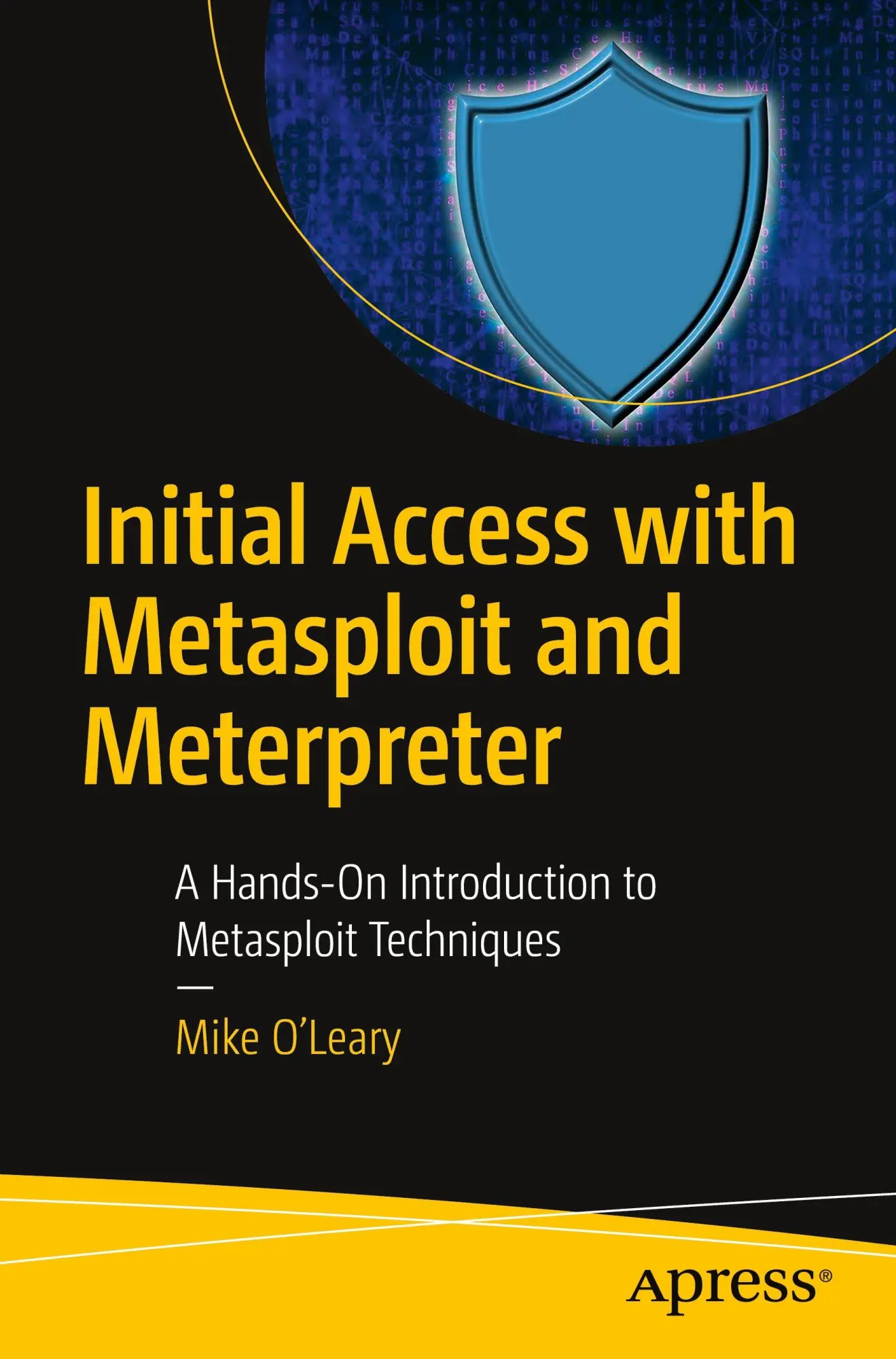 Cover: 9798868823190 | Initial Access with Metasploit and Meterpreter | Mike O'Leary | Buch