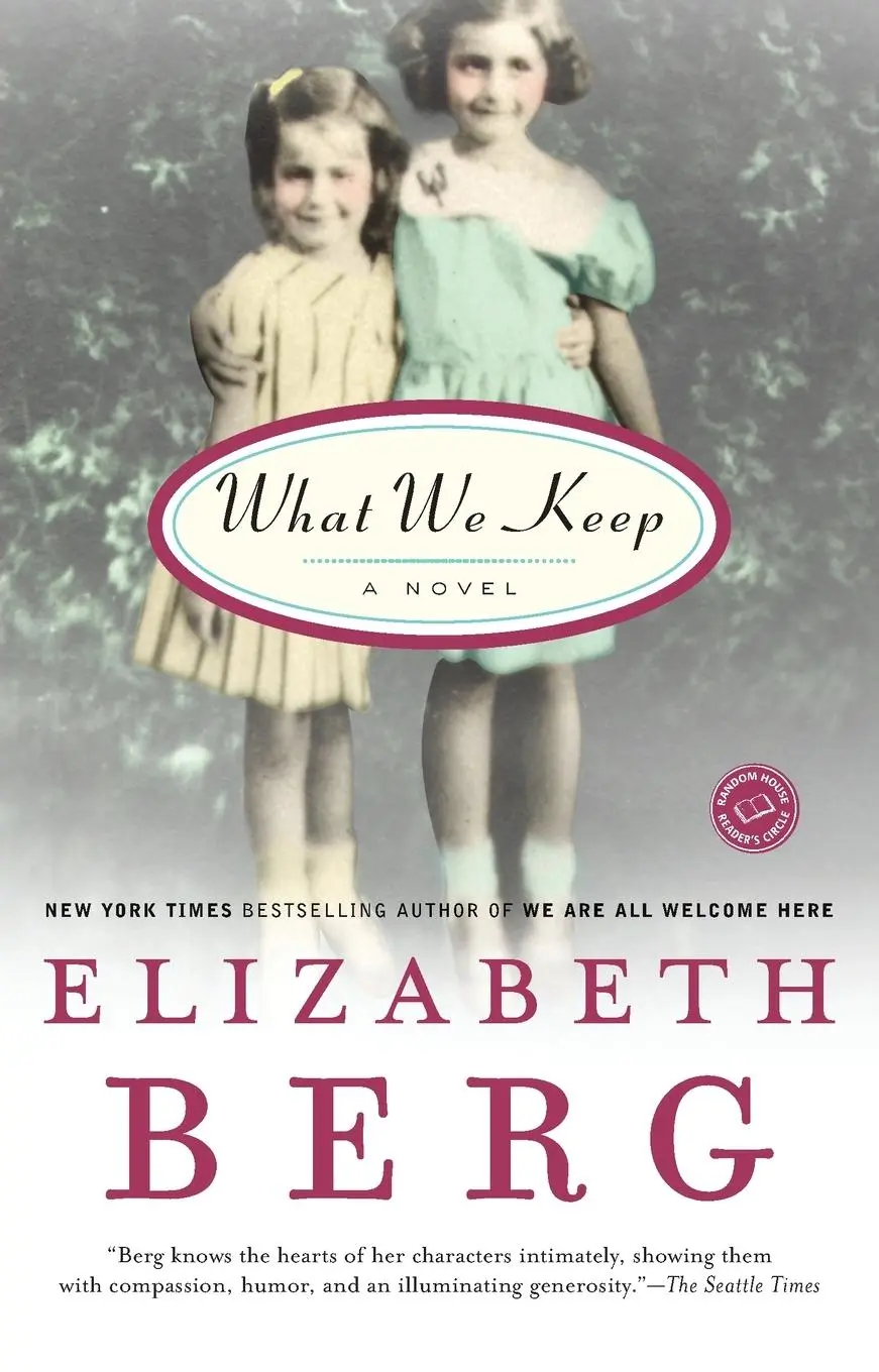 Cover: 9780345423290 | What We Keep | A Novel | Elizabeth Berg | Taschenbuch | Englisch