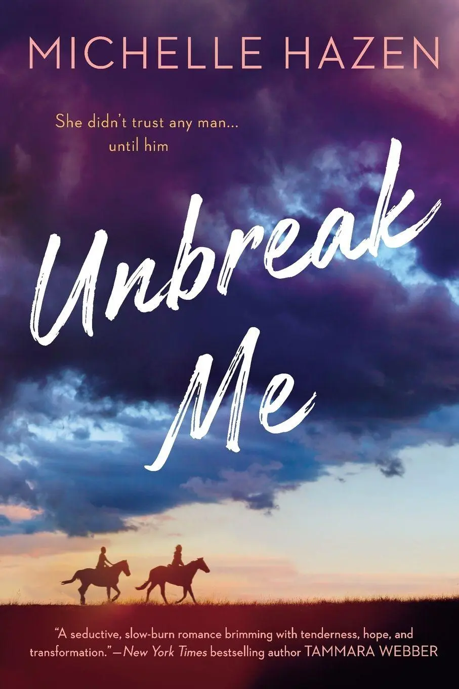 Cover: 9781984803290 | Unbreak Me | Michelle Hazen | Taschenbuch | Einband - flex.(Paperback)