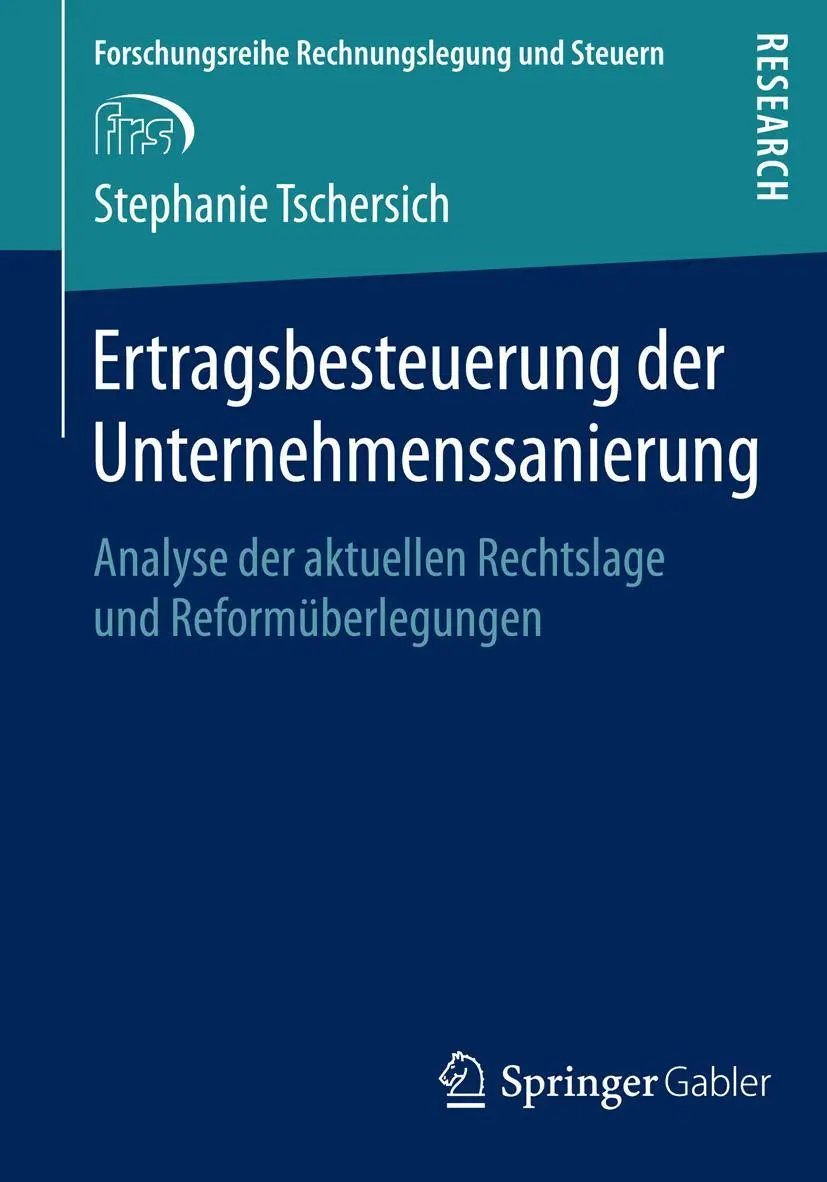 Cover: 9783658063290 | Ertragsbesteuerung der Unternehmenssanierung | Stephanie Tschersich