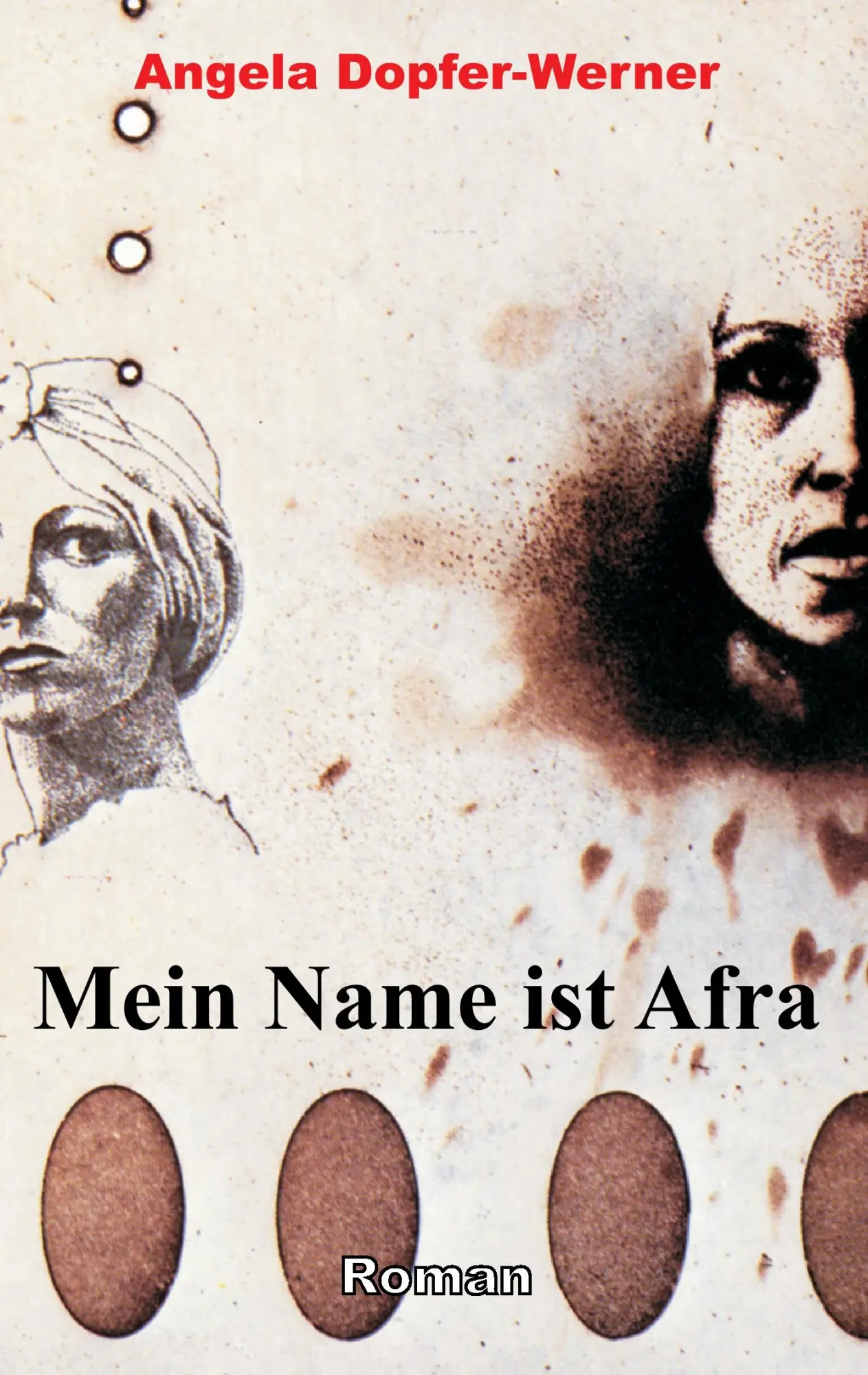 Cover: 9783738633290 | Mein Name ist Afra | Angela Dopfer-Werner | Taschenbuch | 416 S.