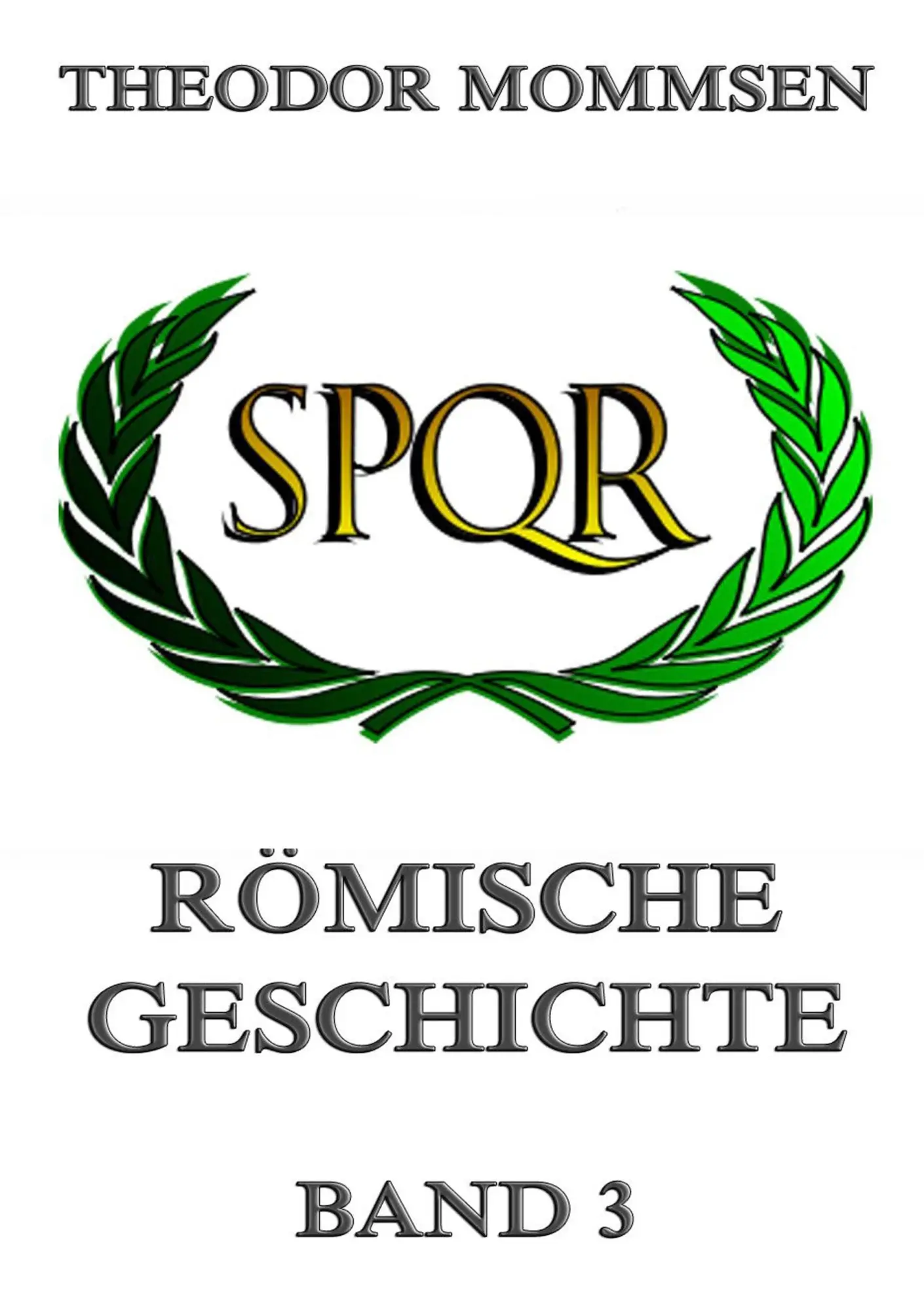 Cover: 9783849683290 | Römische Geschichte, Band 3 | Theodor Mommsen | Taschenbuch | 396 S.