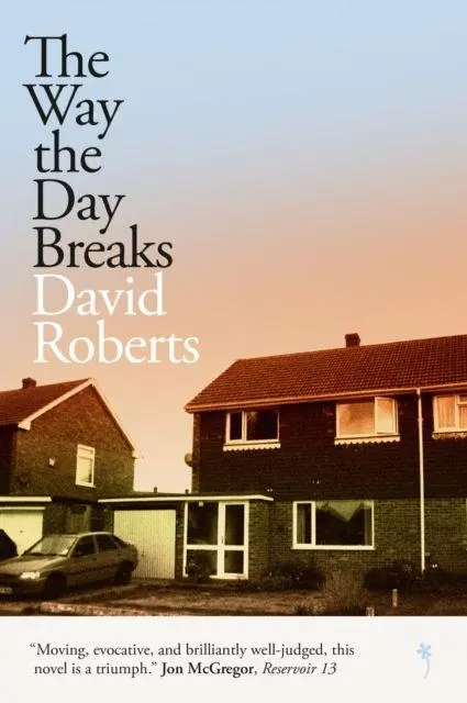 Cover: 9781739983390 | The Way the Day Breaks | David Roberts | Taschenbuch | Englisch | 2023