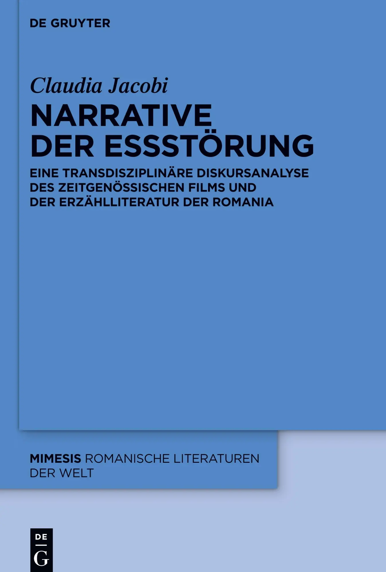 Cover: 9783111233390 | Narrative der Essstörung | Claudia Jacobi | Buch | IX | Deutsch | 2024