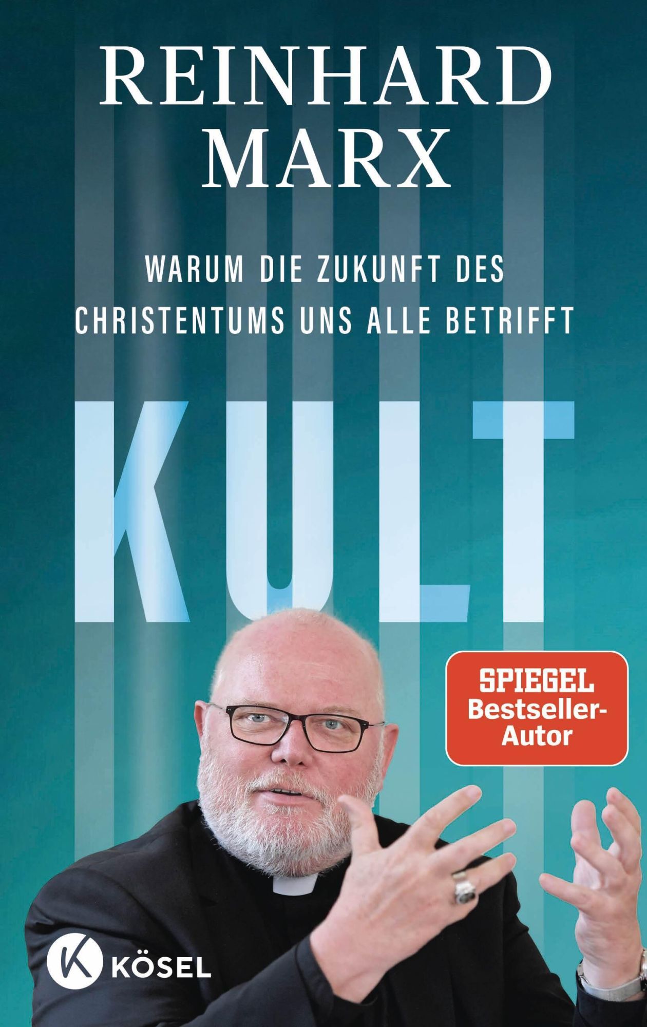Cover: 9783466373390 | Kult. Warum die Zukunft des Christentums uns alle betrifft | Marx