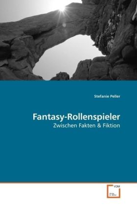 Fantasy-Rollenspieler | Zwischen Fakten | Stefanie Peller | Taschenbuch | Deutsch | VDM Verlag Dr. Müller | EAN 9783639173390 - Peller, Stefanie