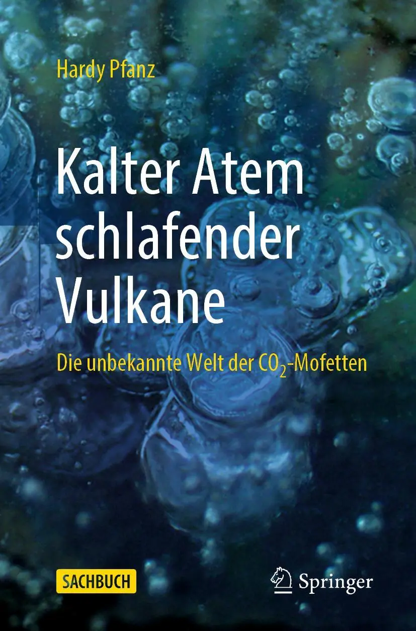 Cover: 9783662603390 | Kalter Atem schlafender Vulkane | Die unbekannte Welt der CO2-Mofetten
