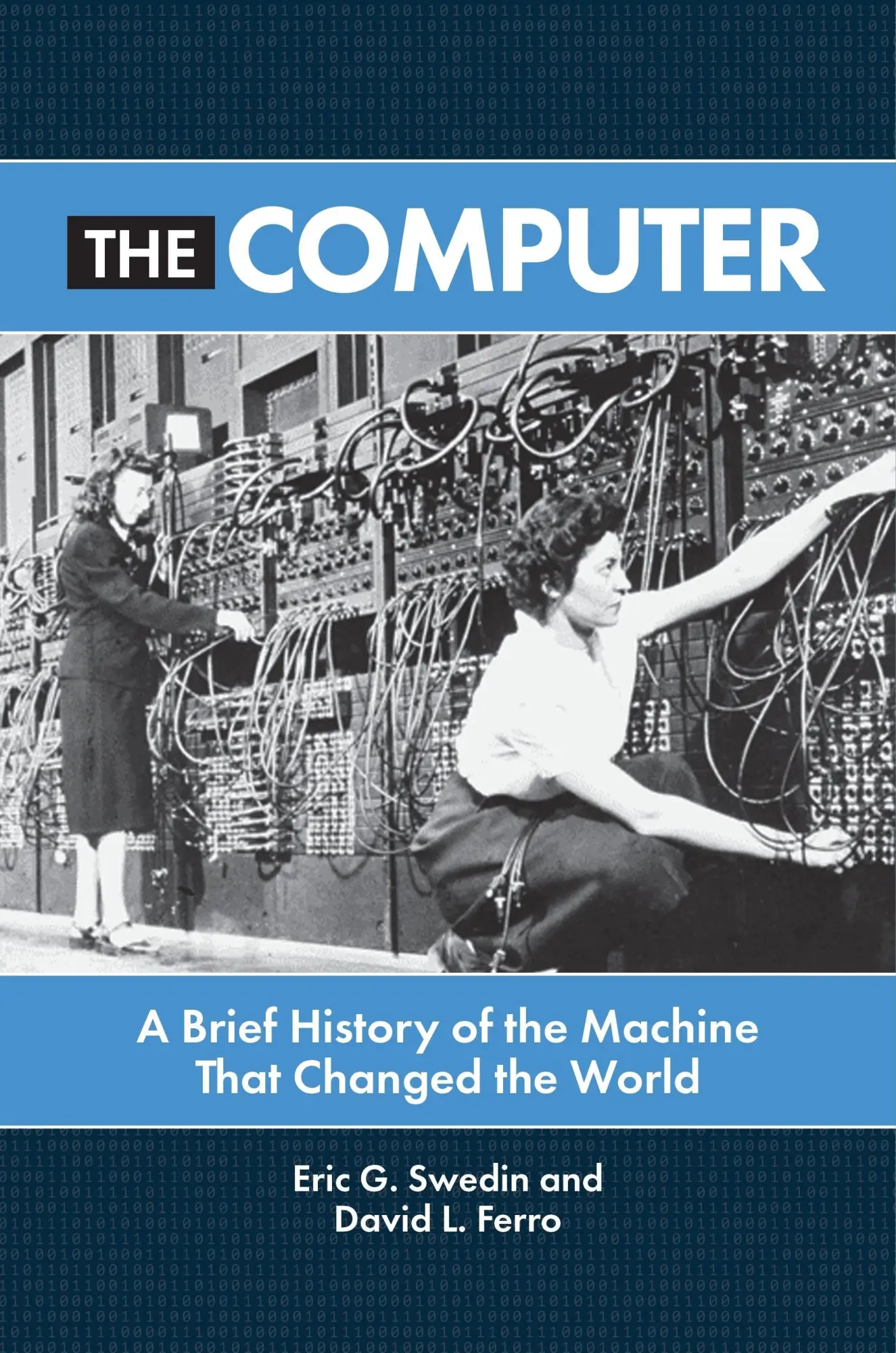 Cover: 9798216383390 | The Computer | A Brief History of the Machine That Changed the World