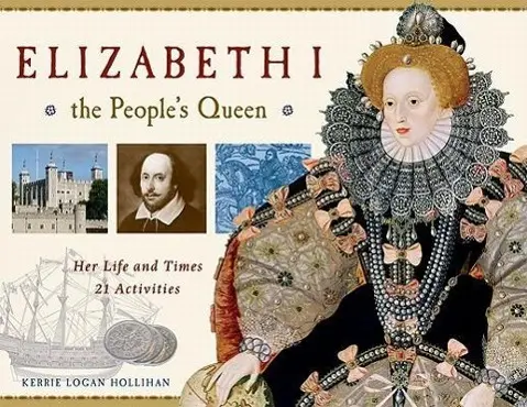 Cover: 9781569763490 | Elizabeth I, the People's Queen | Kerrie Logan Hollihan | Taschenbuch