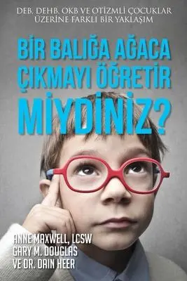 Cover: 9781634933490 | Bir Balığa Ağaca Çıkmayı Öğretir...