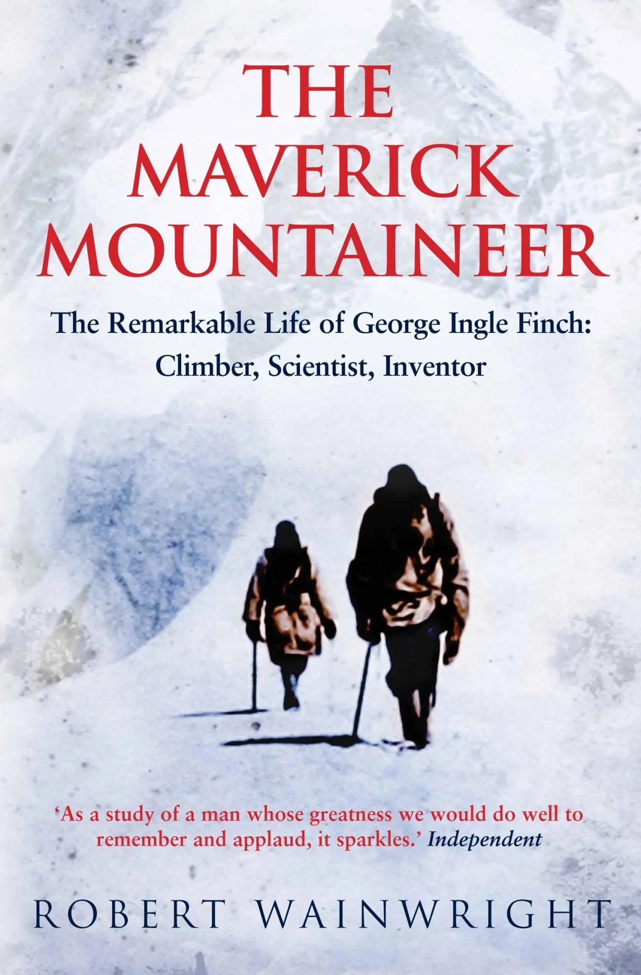 Cover: 9781760113490 | The Maverick Mountaineer | Robert Wainwright | Taschenbuch | Englisch