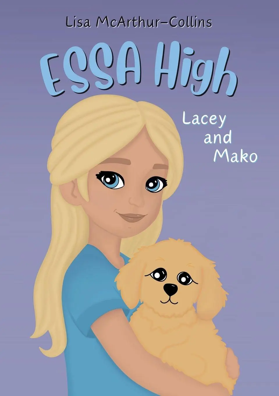 Cover: 9781763563490 | Lacey and Mako | Lisa McArthur-Collins | Taschenbuch | ESSA High