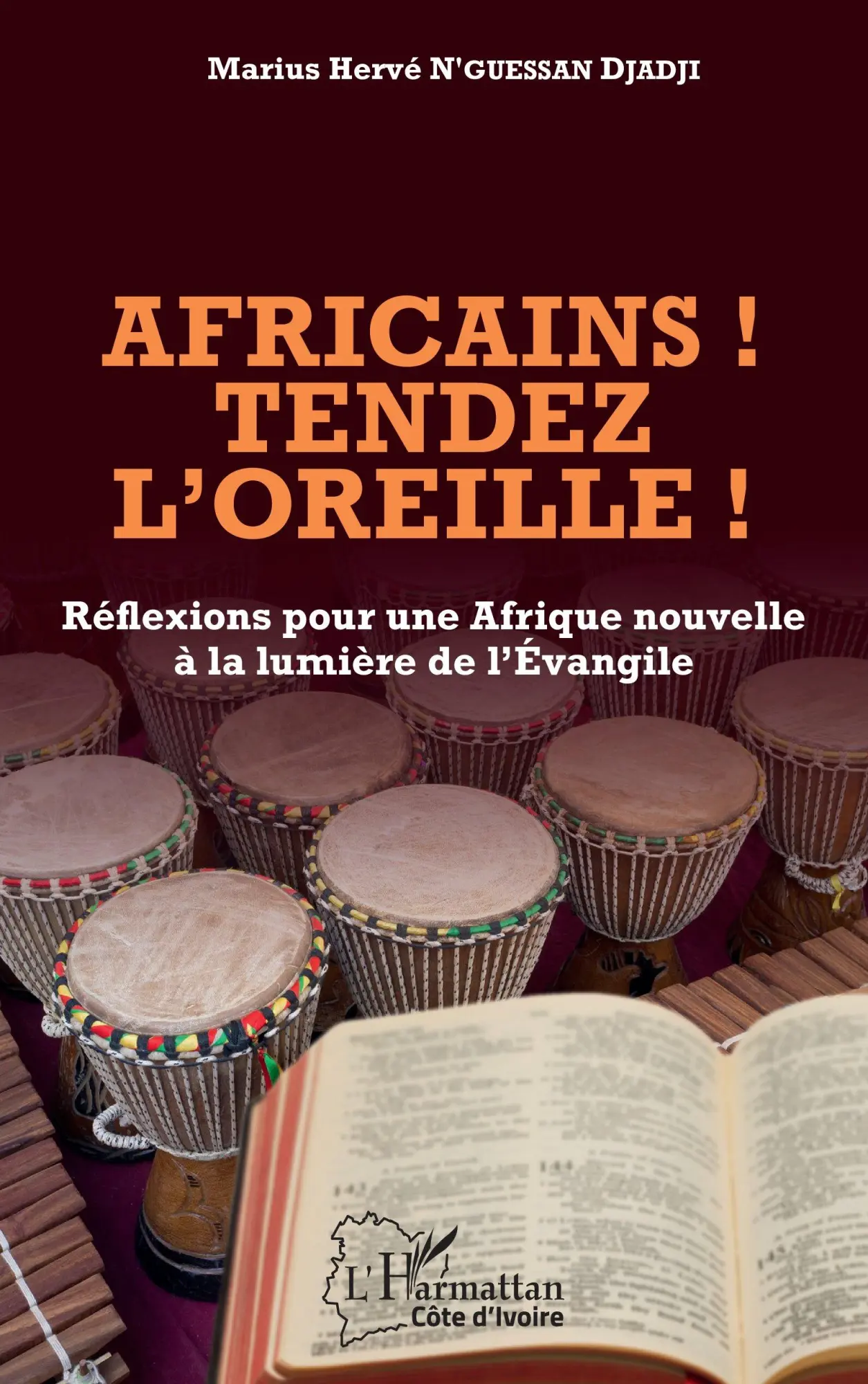 Cover: 9782343223490 | Africains ! Tendez l'oreille ! | Marius Hervé N'Guessan Djadji | Buch