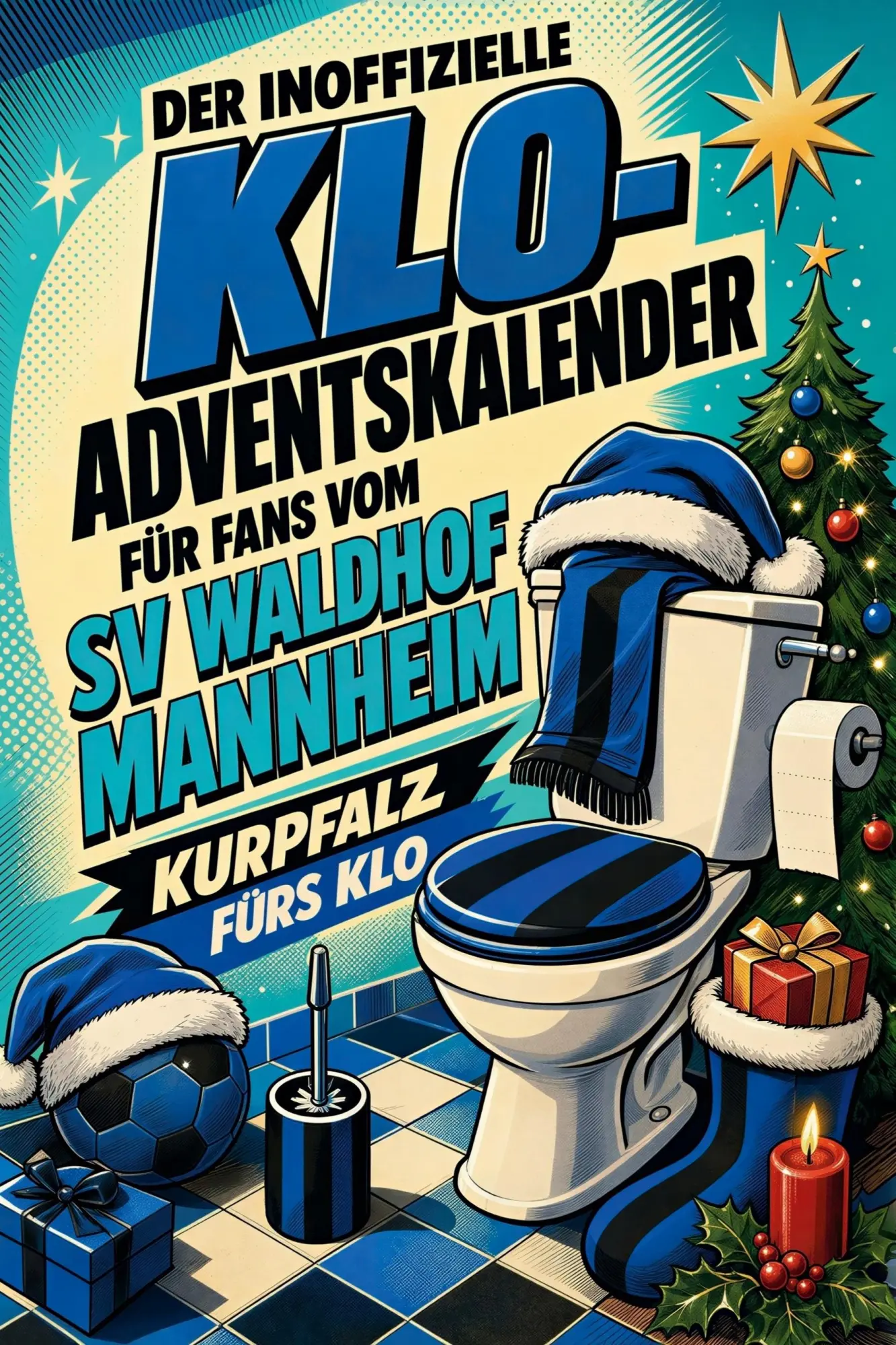 Cover: 9783696113490 | Der inoffizielle Klo-Adventskalender für Fans vom SV Waldhof Mannheim