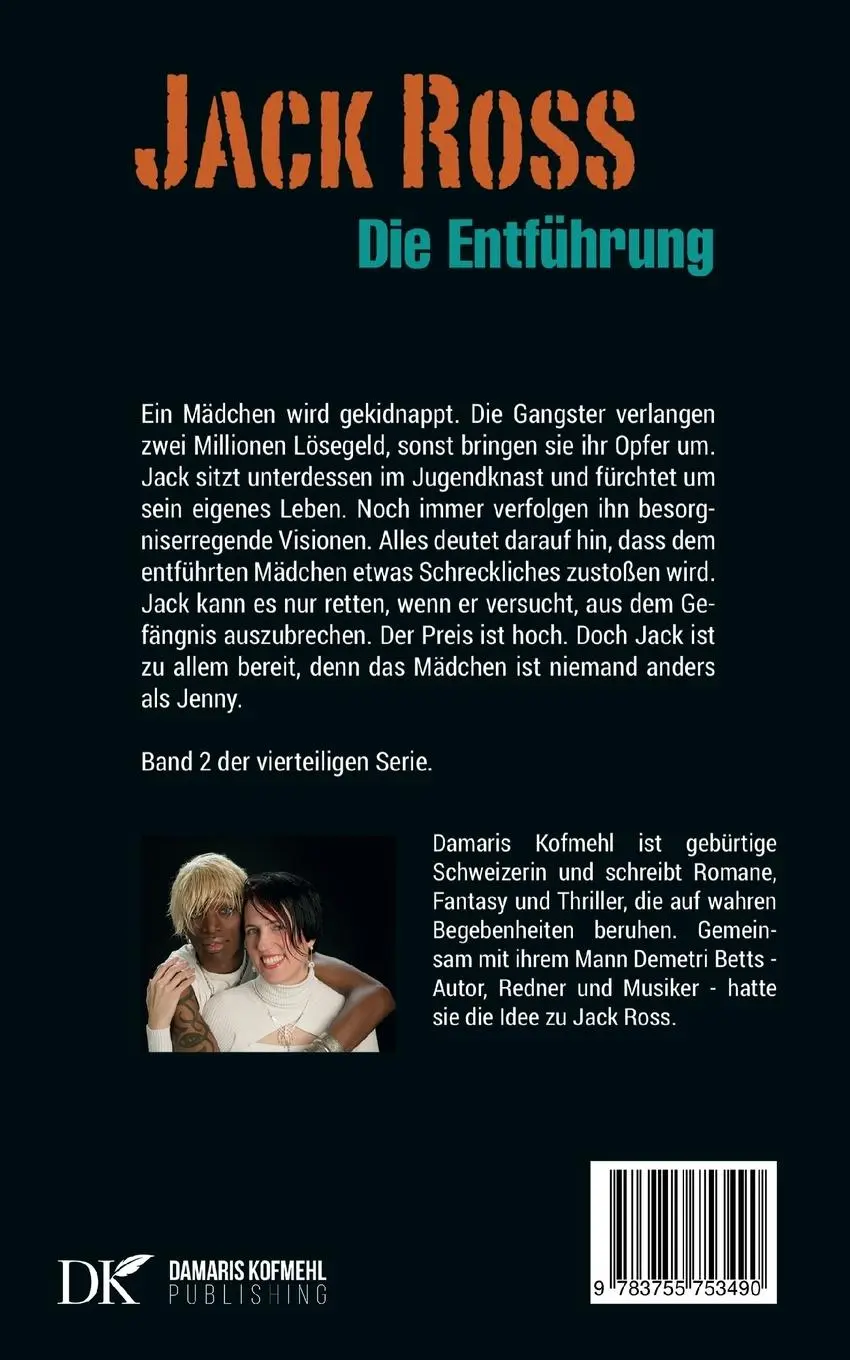 Rückseite: 9783755753490 | Jack Ross | Die Entführung | Damaris Kofmehl (u. a.) | Taschenbuch