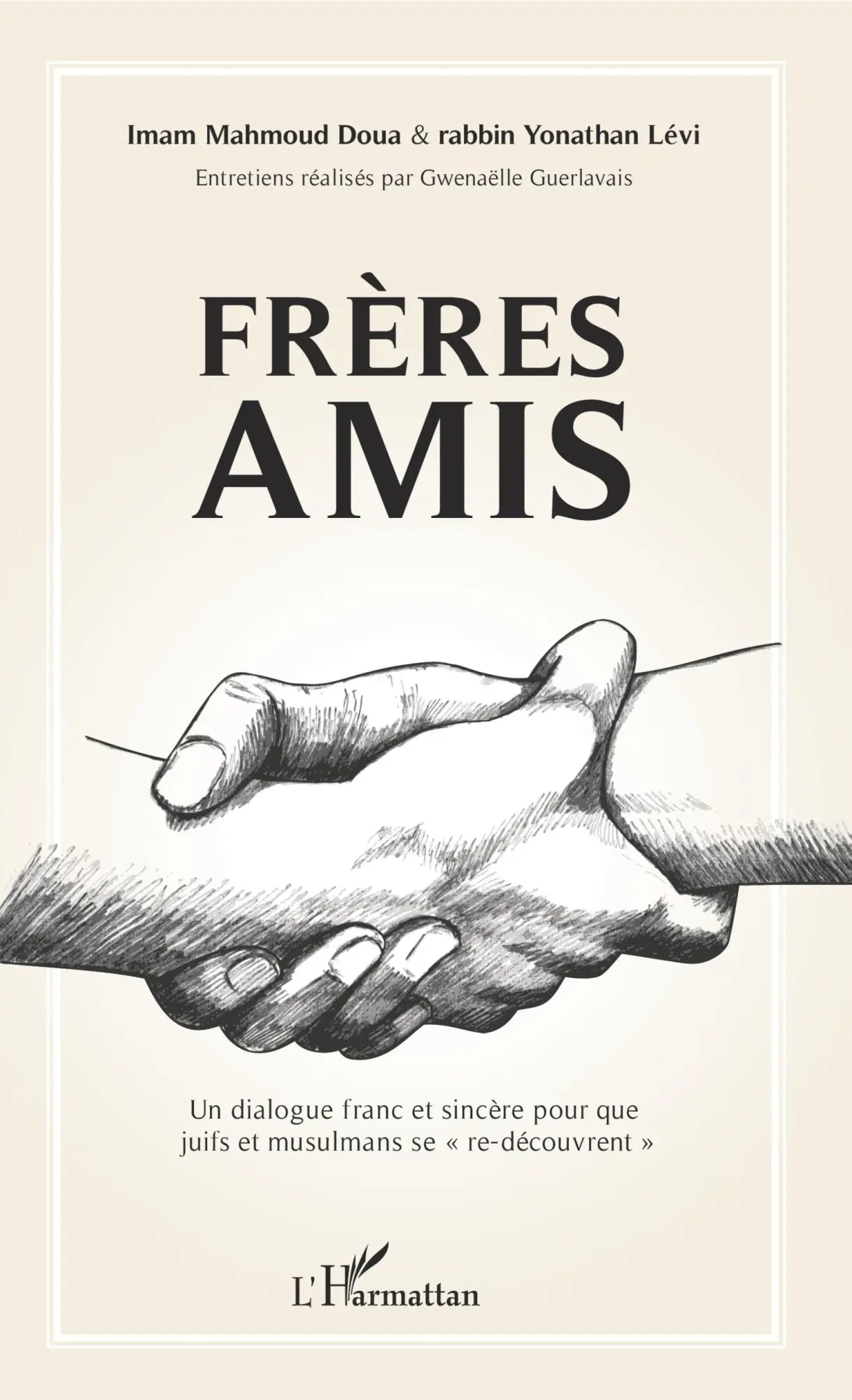 Cover: 9782343143590 | Frères amis | Imam Mahmoud Doua (u. a.) | Taschenbuch | Paperback