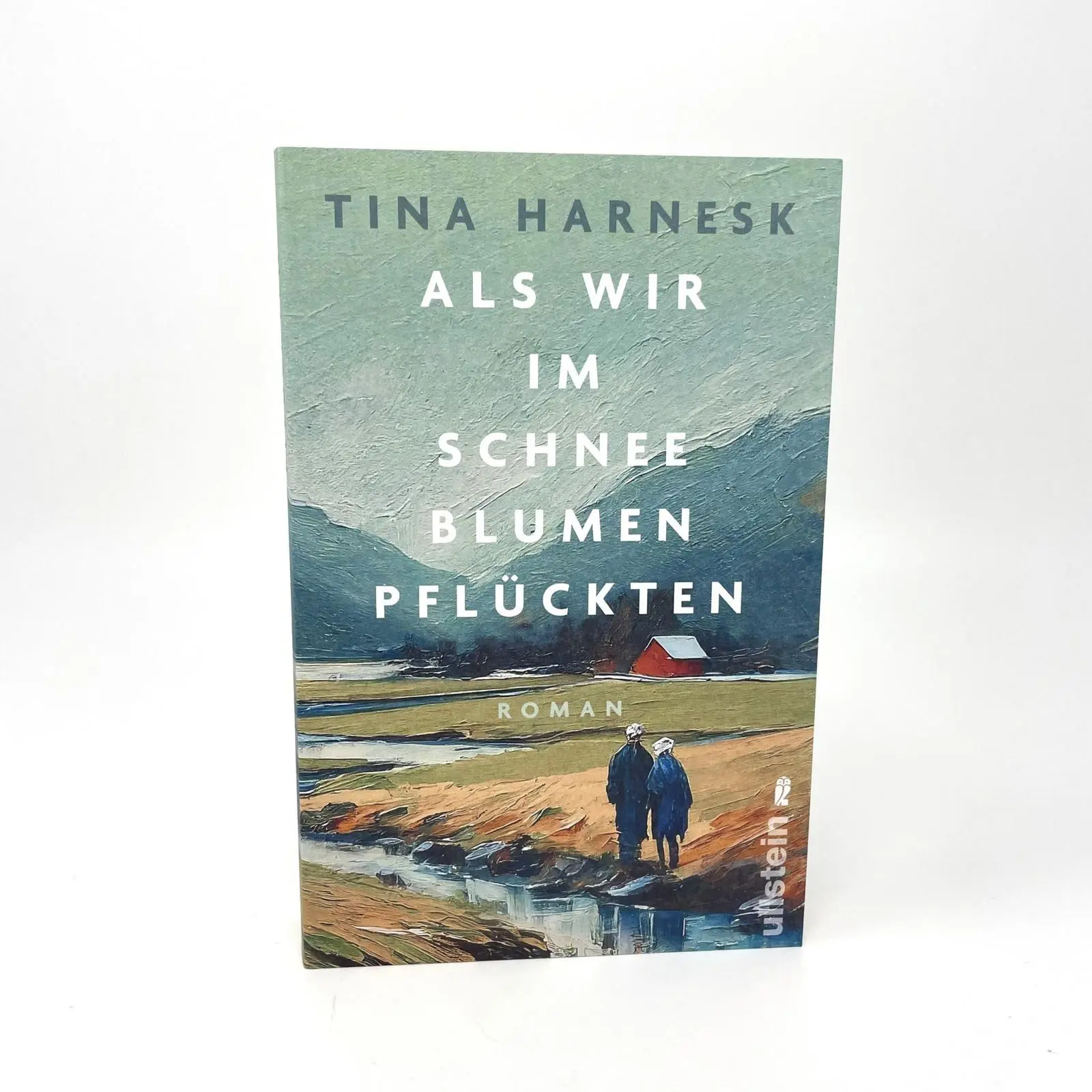 Bild: 9783548073590 | Als wir im Schnee Blumen pflückten | Tina Harnesk | Taschenbuch | 2026