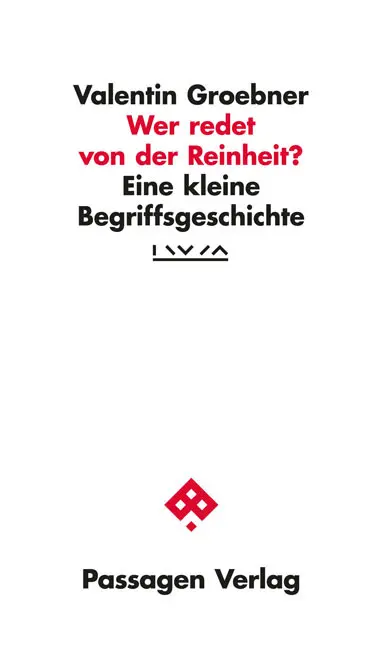 Cover: 9783709203590 | Wer redet von der Reinheit? | Eine kleine Begriffsgeschichte | Buch