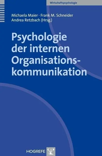 Cover: 9783801723590 | Psychologie der internen Organisationskommunikation | Michaela Maier