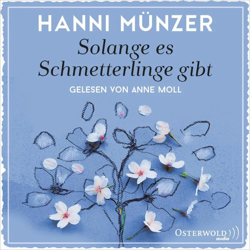 Cover: 9783869523590 | Solange es Schmetterlinge gibt,2 Audio-CD, 2 MP3 | Hanni Münzer | CD