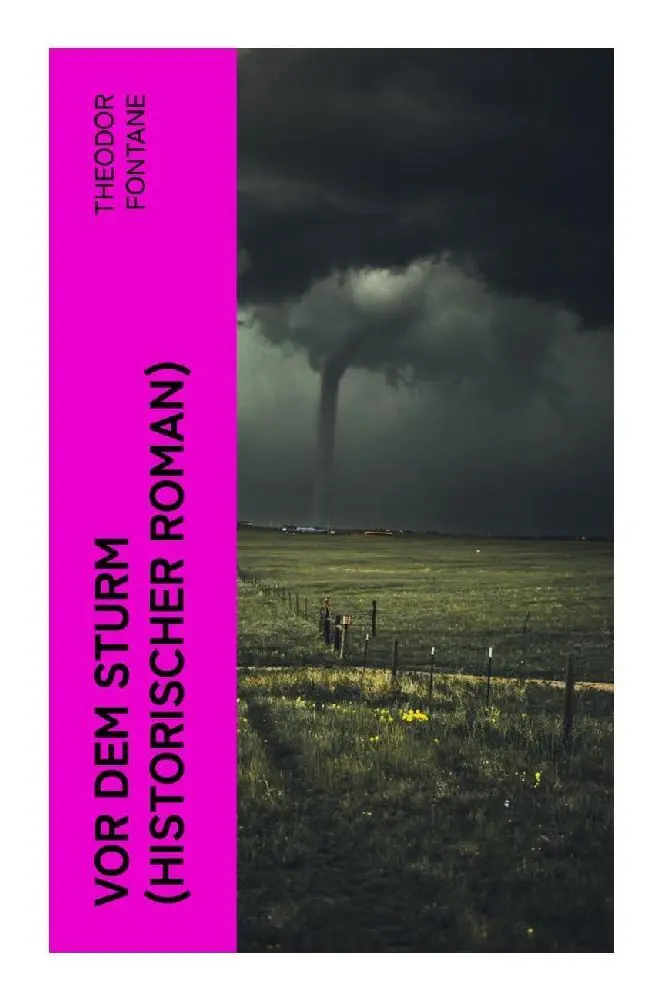 Cover: 9788027353590 | Vor dem Sturm (Historischer Roman) | Theodor Fontane | Taschenbuch