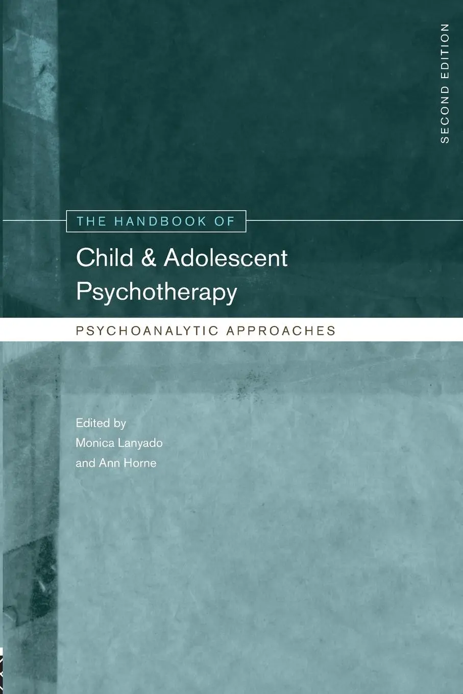 Cover: 9780415463690 | The Handbook of Child and Adolescent Psychotherapy | Lanyado (u. a.)