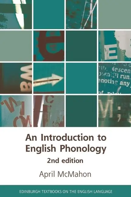 Cover: 9781474463690 | An Introduction to English Phonology 2nd edition | April Mcmahon