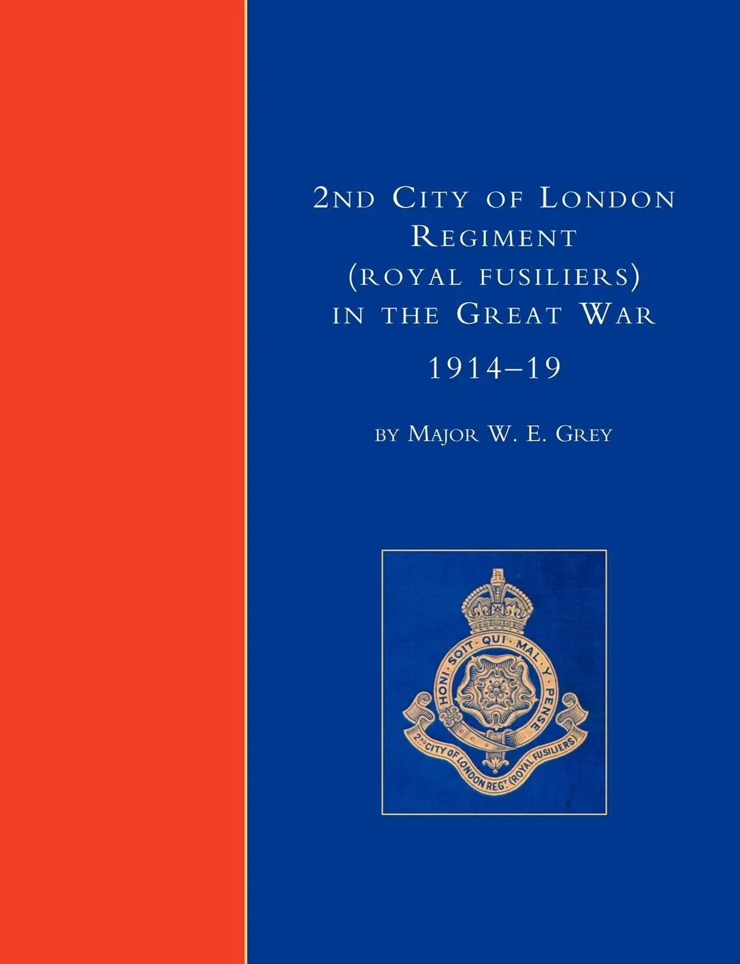 Cover: 9781843423690 | 2nd City of London Regiment (Royal Fusiliers) in the Great War...