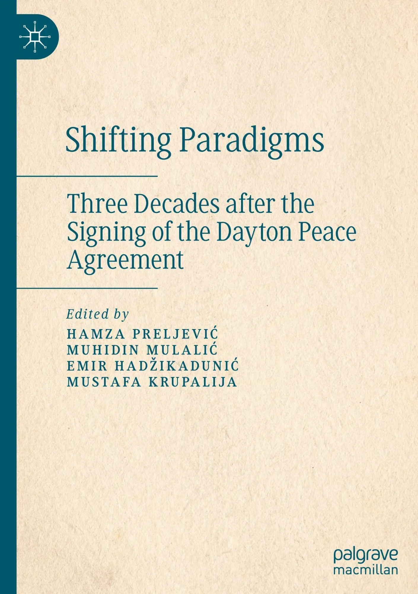 Cover: 9783031943690 | Shifting Paradigms | Hamza Preljevi¿ (u. a.) | Buch | xxv | Englisch