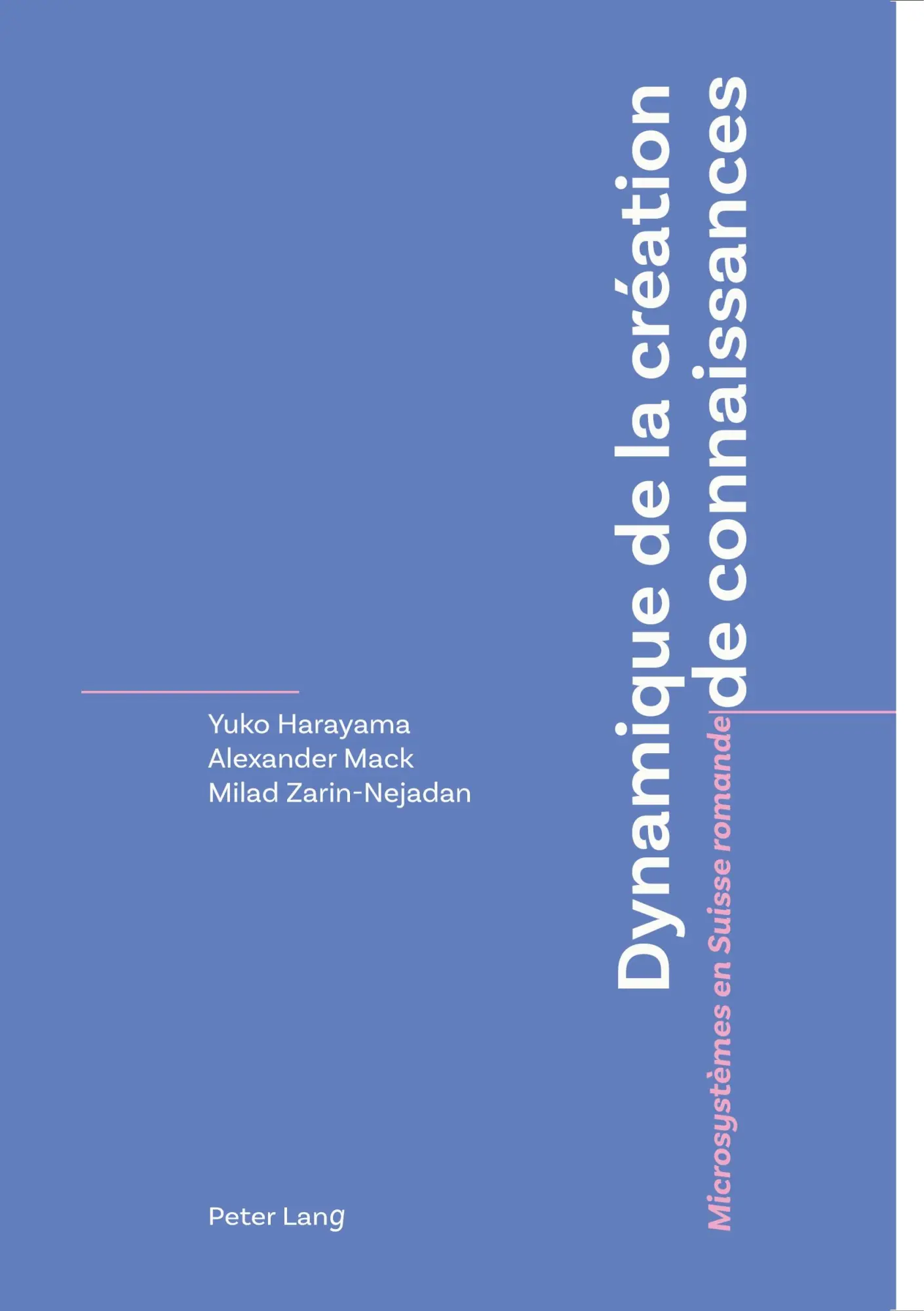 Cover: 9783039103690 | Dynamique de la création de connaissances | Yuko Harayama (u. a.)