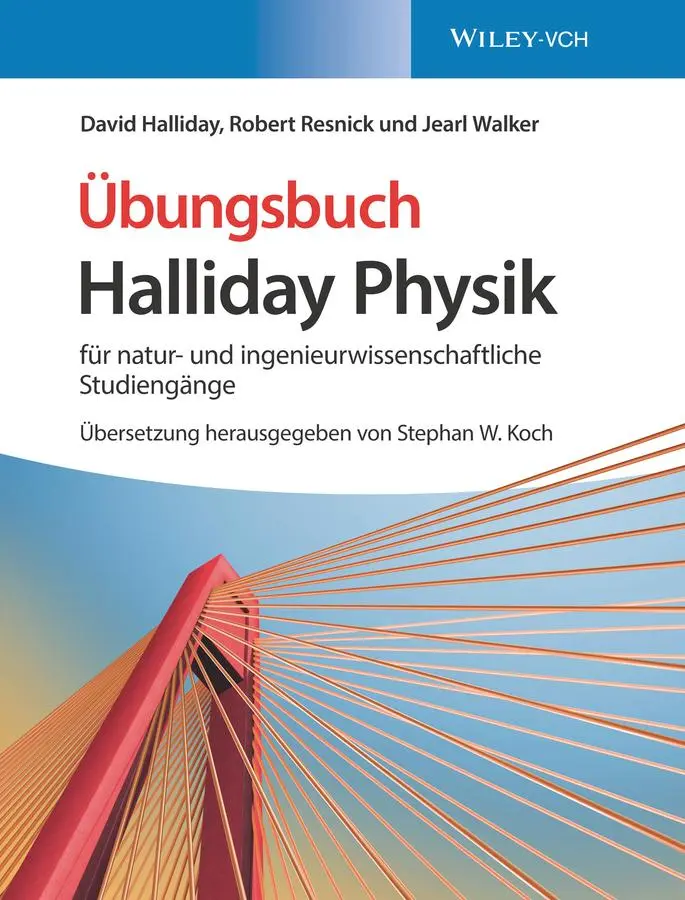 Cover: 9783527413690 | Halliday Physik für natur- und ingenieurwissenschaftliche Studiengänge