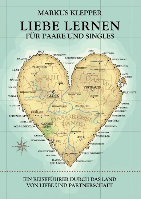 Cover: 9783732343690 | Liebe lernen für Paare und Singles | Markus Klepper | Buch | 264 S.