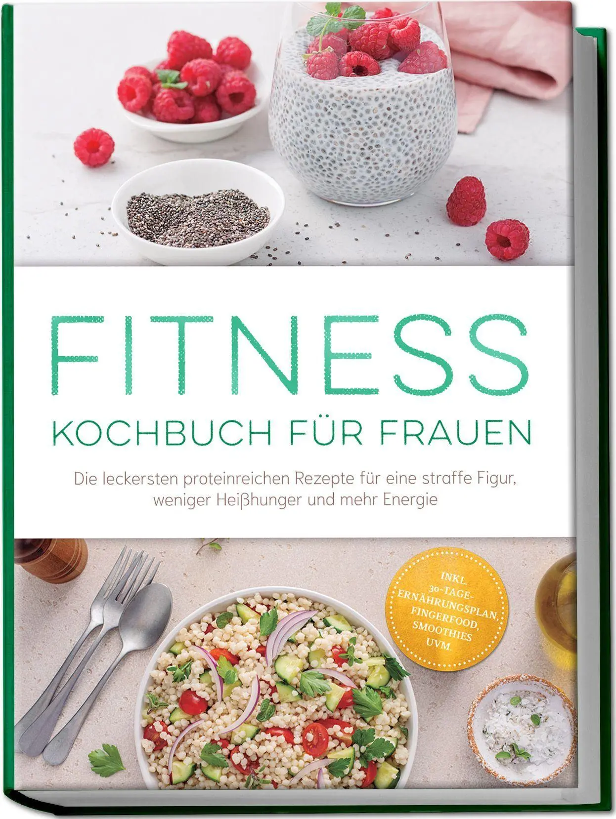Cover: 9783757643690 | Fitness Kochbuch für Frauen: Die leckersten proteinreichen Rezepte...