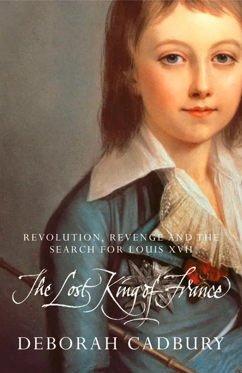 Cover: 9780007333790 | The Lost King of France | Deborah Cadbury | Taschenbuch | Englisch