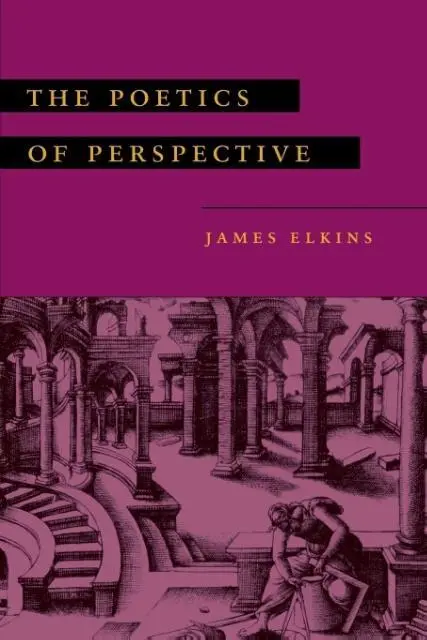 Cover: 9780801483790 | The Poetics of Perspective | James Elkins | Taschenbuch | Englisch