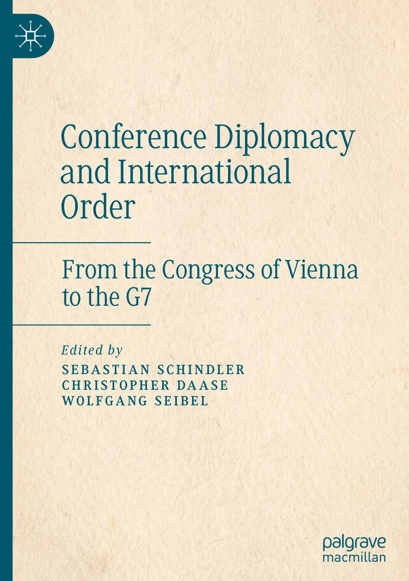Cover: 9783031623790 | Conference Diplomacy and International Order | Schindler (u. a.) | xii