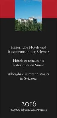 Cover: 9783039193790 | Historische Hotels und Restaurants in der Schweiz 2016 | Dt/frz/ital