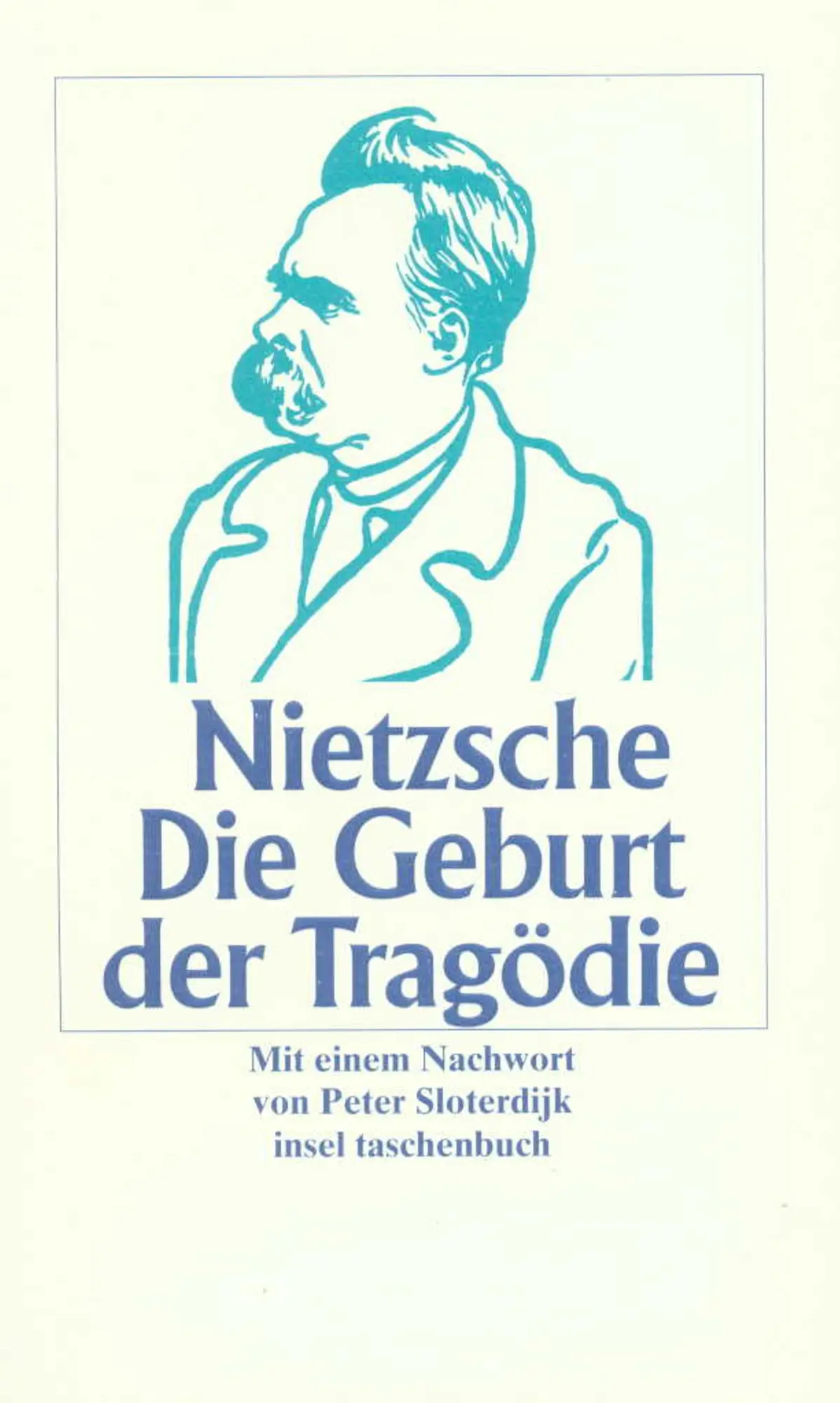Cover: 9783458343790 | Die Geburt der Tragödie aus dem Geiste der Musik | Friedrich Nietzsche