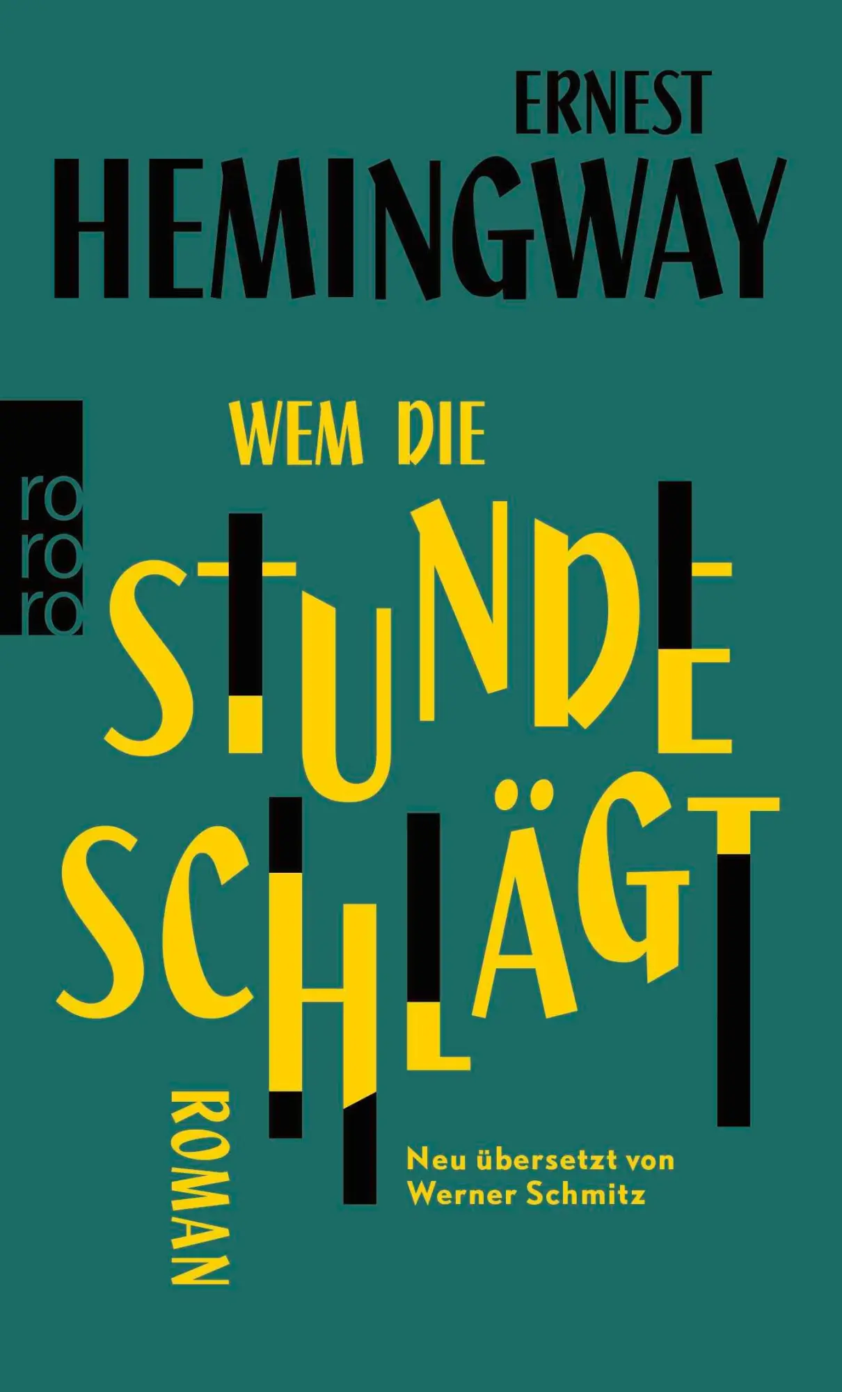 Cover: 9783499003790 | Wem die Stunde schlägt | Ernest Hemingway | Taschenbuch | 624 S.