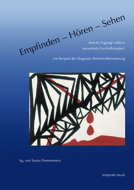 Cover: 9783895003790 | Empfinden - Hören - Sehen | Tonius Timmermann | Taschenbuch | Deutsch