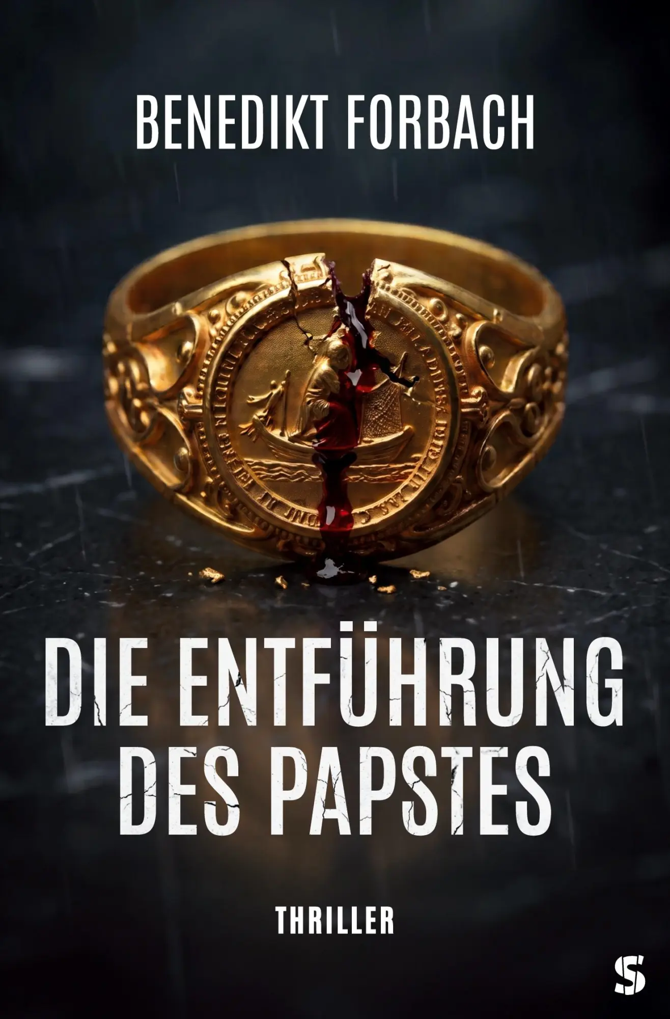 Cover: 9783910463790 | Die Entführung des Papstes | Benedikt Forbach | Taschenbuch | Deutsch